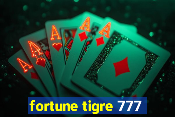 fortune tigre 777